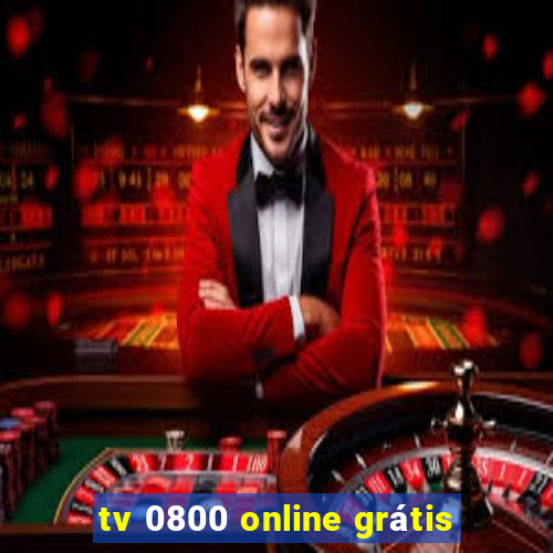 tv 0800 online grátis